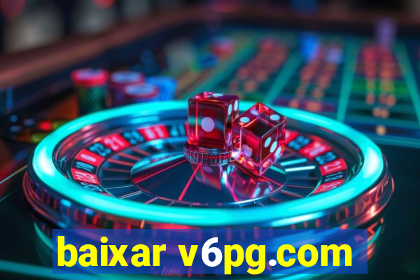 baixar v6pg.com